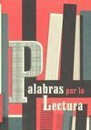PALABRAS POR LA LECTURA