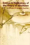 Essays In The History Of The Theory Of Structures