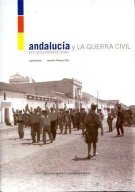 ANDALUCÍA Y LA GUERRA CIVIL