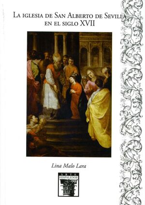 LA IGLESIA DE SAN ALBERTO DE SEVILLA EN EL SIGLO XVII
