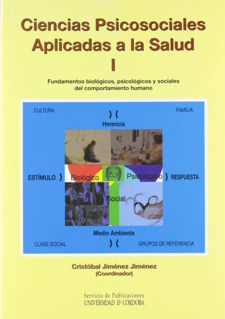 Ciencias Psicosociales Aplicadas a la Salud I. Fundamentos B