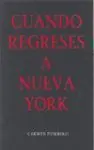 Cuando Regreses a New York