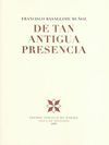 DE TAN ANTIGUA PRESENCIA