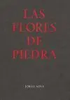 Las Flores de la Piedra