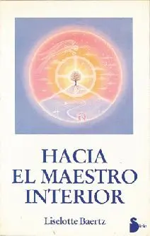 Hacia el Maestro Interior