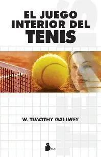 El Juego Interior del Tenis