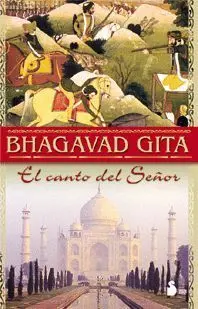 Bhagavad Gîtâ - (El Canto del Señor)