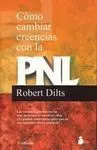 Como Cambiar Creencias con la Pnl