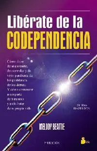 Libérate de la Codependencia