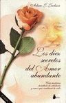 LOS DIEZ SECRETOS DEL AMOR ABUNDANTE