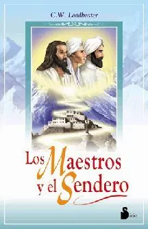 Maestros y el Sendero, los