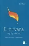 El Nirvana Aquí y Ahora