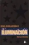 Ego, Evolución e Iluminación