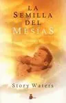 La Semilla del Mesías
