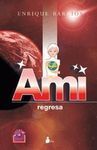 AMI REGRESA
