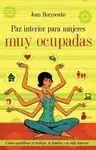 Paz Interior para Mujeres Muy Ocupadas
