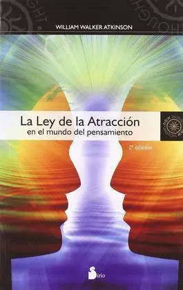 Ley de la Atraccion en el Mundo del Pensamien
