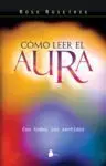 Cómo Leer el Aura