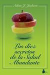 LOS DIEZ SECRETOS DE LA SALUD ABUNDANTE