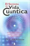 El Secreto de la Vida Cuántica
