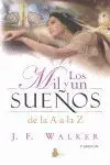 Mil y un Sueños de la a a la Z,Los