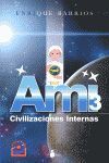 AMI 3, CIVILIZACIONES INTERNAS (RUSTICA)