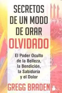 Secretos de un Modo de Orar Olvidado