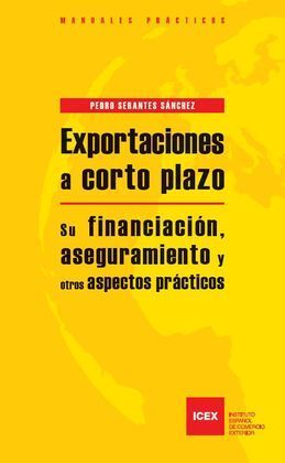 EXPORTACIONES A CORTO PLAZO