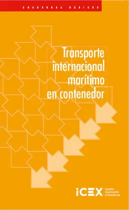 Transporte Internacional Marítimo en Contenedor. Cuaderno Básico