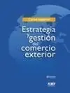 Estrategia y Gestión del Comercio Exterior: Curso Superior