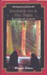 Enseñanzas Zen de Eihei Dogen (S. xiii) (Shobogenzo Zuimonki)