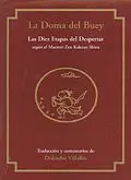 Doma del Buey, la. Las Diez Etapas del Despertar