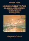 Los Indios Pueblo y Navajo de Arizona y Nuevo Méji