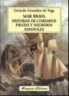 Mar Brava. Historias de Piratas, Corsarios