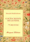 Cocina Mogol de la India. 75 Recetas
