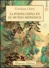 Poesía China en el Mundo Hispánico, la
