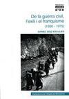 DE LA GUERRA CIVIL, L EXILI I EL FRANQUISME (1936-1975)