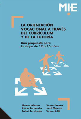 ORIENTACIÓN VOCACIONAL A TRAVÉS DEL CURRÍCULUM Y DE LA TUTORÍA