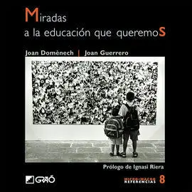 Miradas a la Educación que Queremos