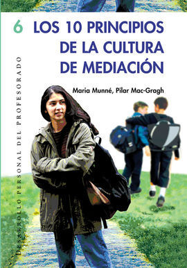 LOS 10 PRINCIPIOS DE LA CULTURA DE LA MEDIACIÓN