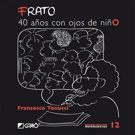 Frato. 40 Años con Ojos de Niño