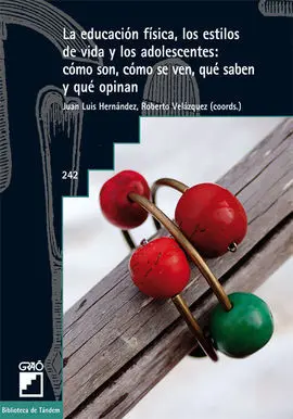 La Educación Física, los Estilos de Vida y los Adolescentes