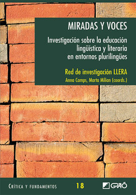 MIRADAS Y VOCES INVESTIGACION SOBRE LA EDUCACION LINGUISTICA