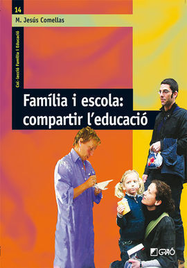 FAMÍLIA I ESCOLA: COMPARTIR L'EDUCACIÓ