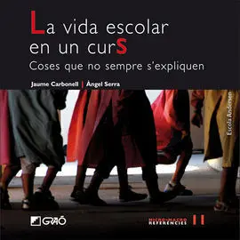 La Vida Escolar en un Curs