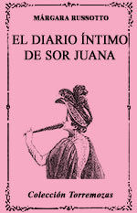 EL DIARIO ÍNTIMO DE SOR JUANA
