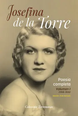 Poesia Completa Vol. 1 Josefina de la Torre