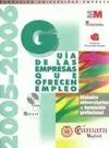 Guía de las Empresas que Ofrecen Empleo 2005-2006