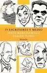 39 ESCRITORES Y MEDIO