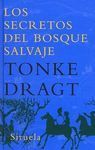 LOS SECRETOS DEL BOSQUE SALVAJE